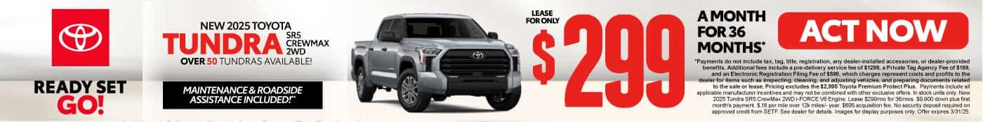 NEW 2025 TOYOTA TUNDRA SR5 CREWMAX 2WD LEASE FOR ONLY: $299 A MONTH FOR 36 MONTHS* OVER 50 TUNDRAS AVAILABLE!