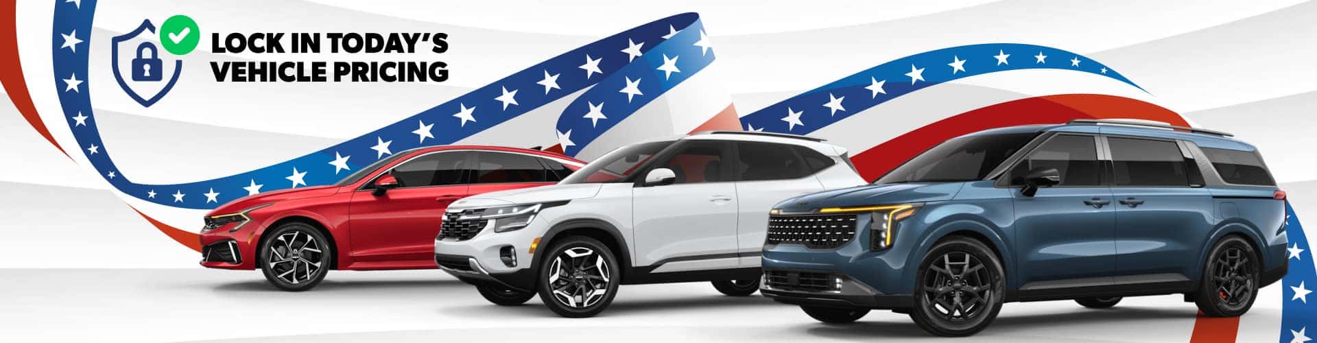 Lock in today's vehicle pricing