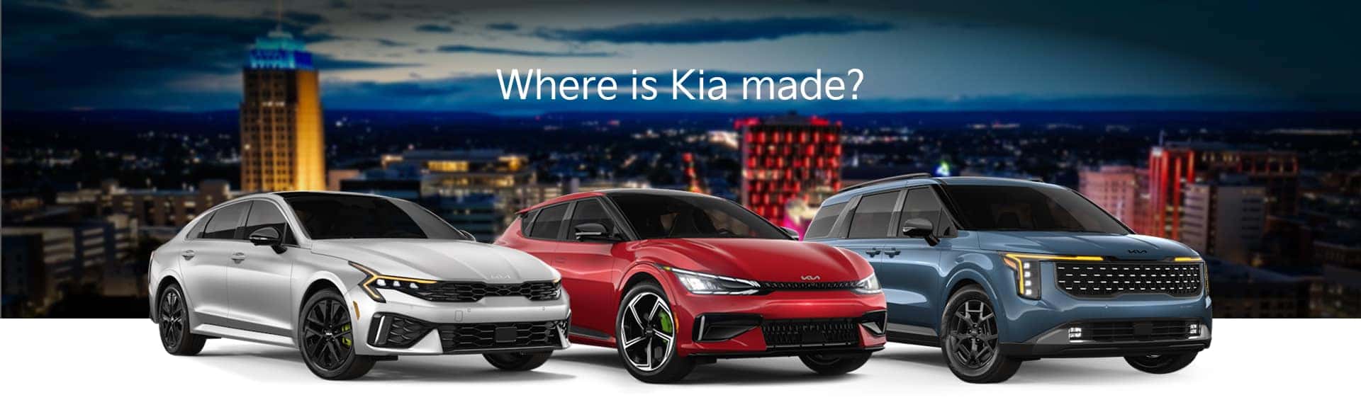 Where is Kia Made?