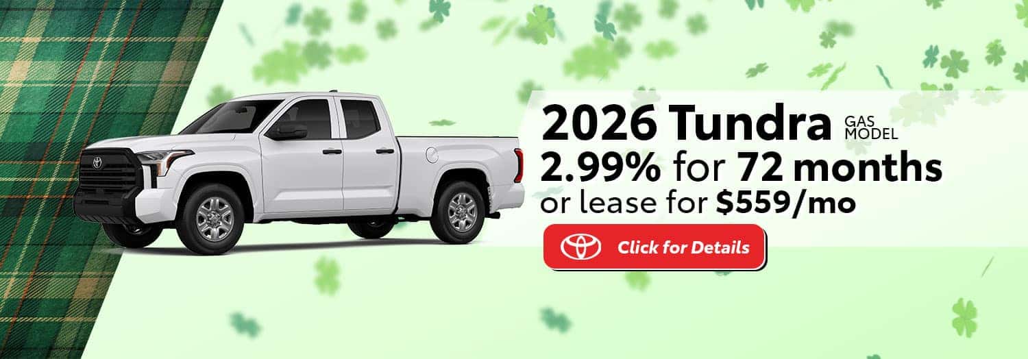 2026 Tundra Gas 2.99% for 72 OR $559/mth