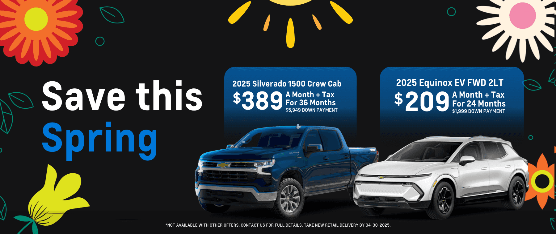 April 2025 Offer - Silverado, Equinox EV