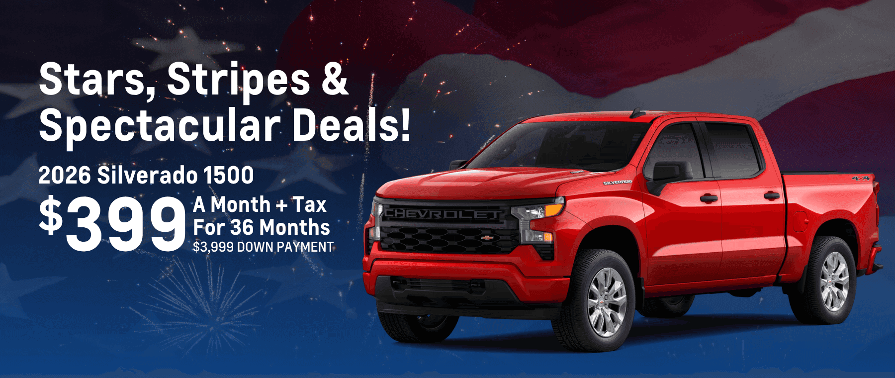 399 a month plus tax for 36 months on a 2026 Silverado 1500 Custom