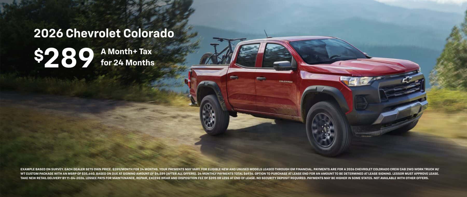 Lease a 2026 Chevrolet Colorado Crew Cab 2WD WT for $289/mo plus tax for 24 months.