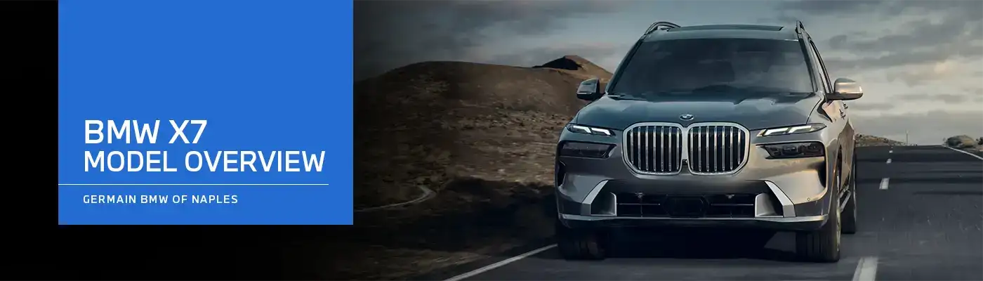 BMW X7 Model Overview - Germain BMW of Naples