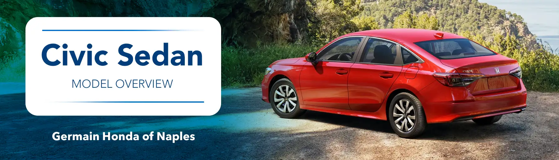 Honda Civic Sedan Model Overview at Germain Honda of Naples