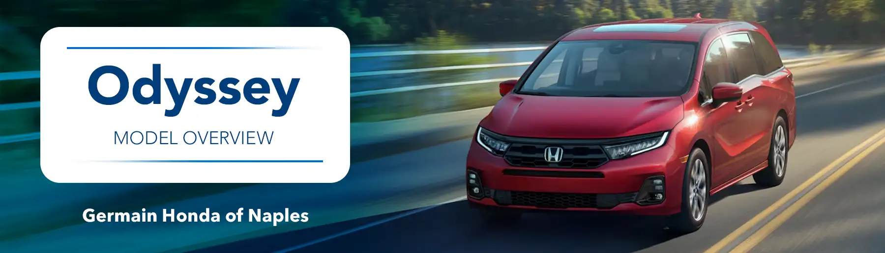 Honda Odyssey Model Overview at Germain Honda of Naples
