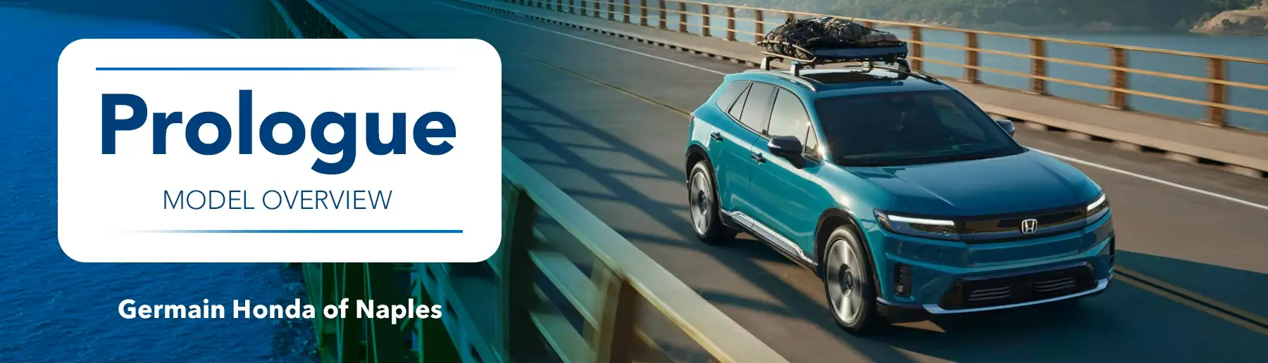 Honda Prologue Model Overview - Germain Honda of Naples
