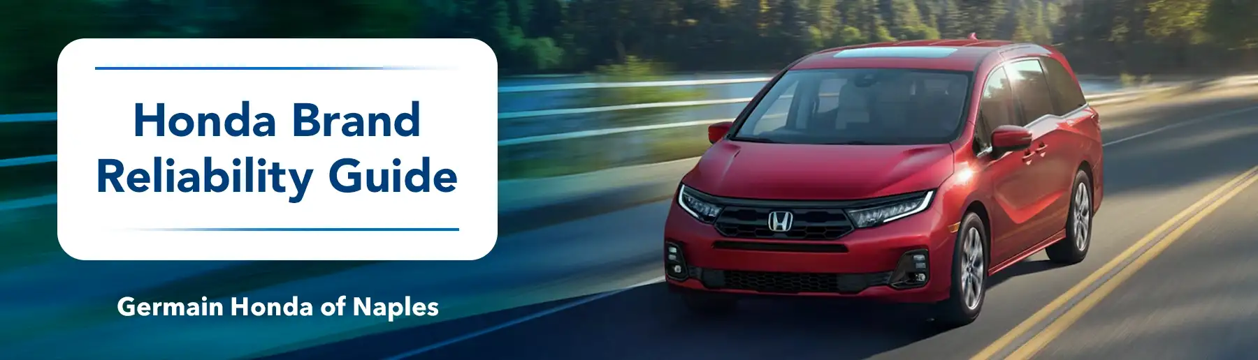 Honda Brand Reliability Guide - Germain Honda of Naples