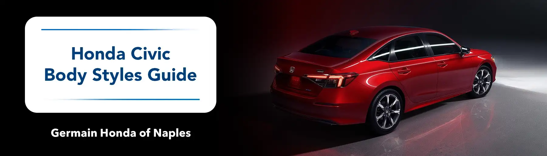 Honda Civic Models, Prices, Photos, & Specs - Germain Honda of Naples