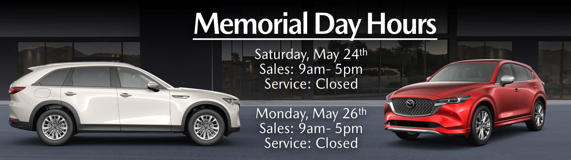 Mazda-Memorial-Day-Hours
