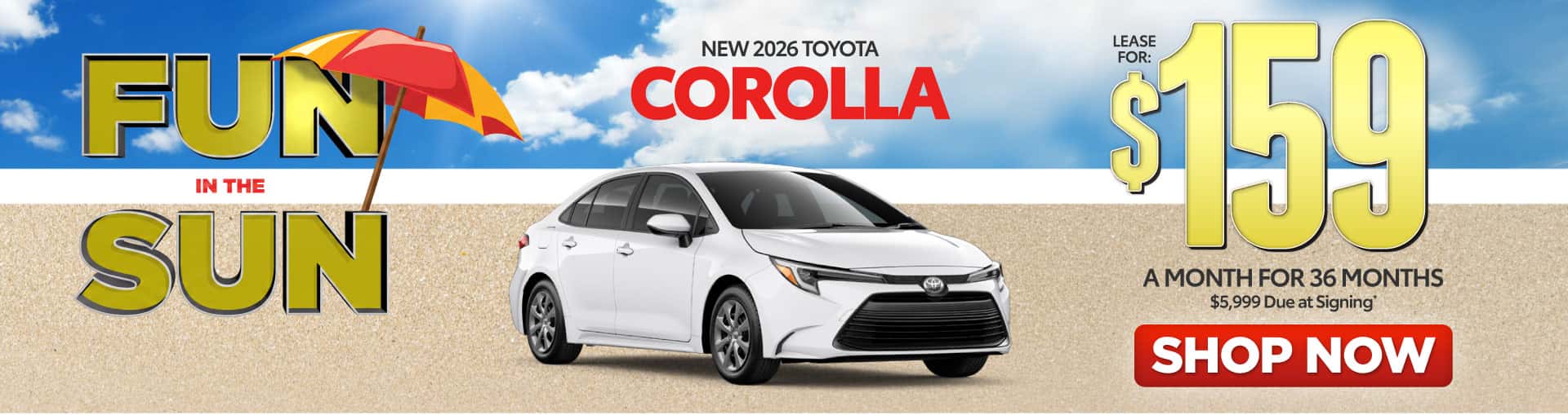 New 2026 Toyota Corolla Lease for $159 for 36 Months $5,999 due at signing*