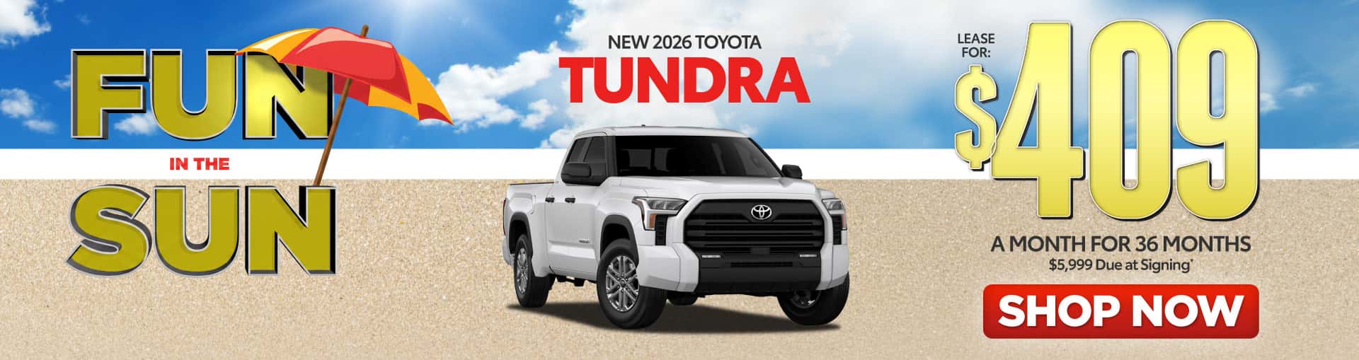 New 2026 Toyota Tundra Lease for $409 for 36 Months $5,999 Due at Signing*