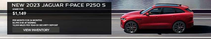 2023 JAGUAR F-PACE P250 S AWD. LEASE FOR $1,149 PER MONTH FOR 36 MONTHS. $4,995 DUE AT SIGNING. 10,000 MILES PER YEAR. $0 SECURITY DEPOSIT. EXCLUDES RETAILER FEES, TAXES, TITLE, REGISTRATION FEES, PROCESSING FEE AND ANY EMISSION TESTING. OFFER ENDS MARCH 31, 2023.