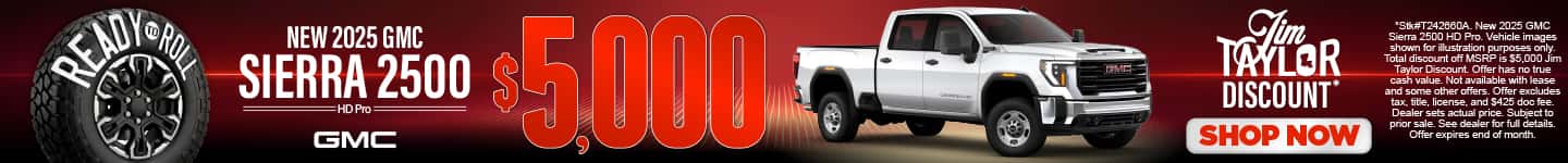 New 2025 GMC Sierra 2500 HD Pro $5,000 Jim Taylor Discount*