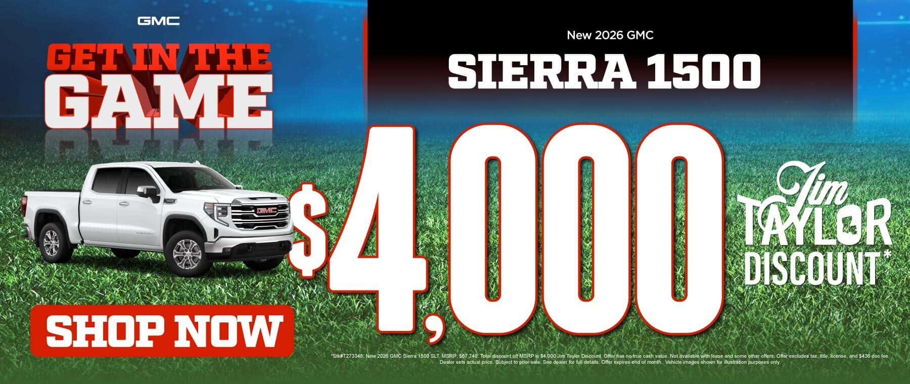 New 2026 GMC Sierra 1500 $4,000 Jim Taylor Discount*