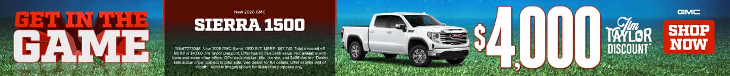 New 2026 GMC Sierra 1500 $4,000 Jim Taylor Discount*