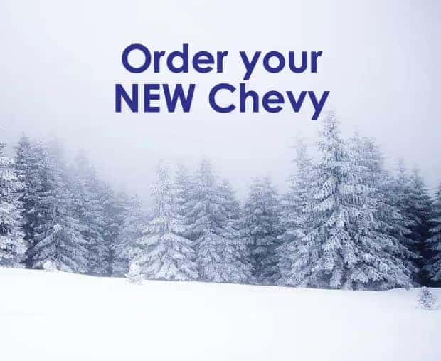 Order your NEW Chevy