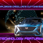Exploring Cadillac's Cutting-Edge Technology Features