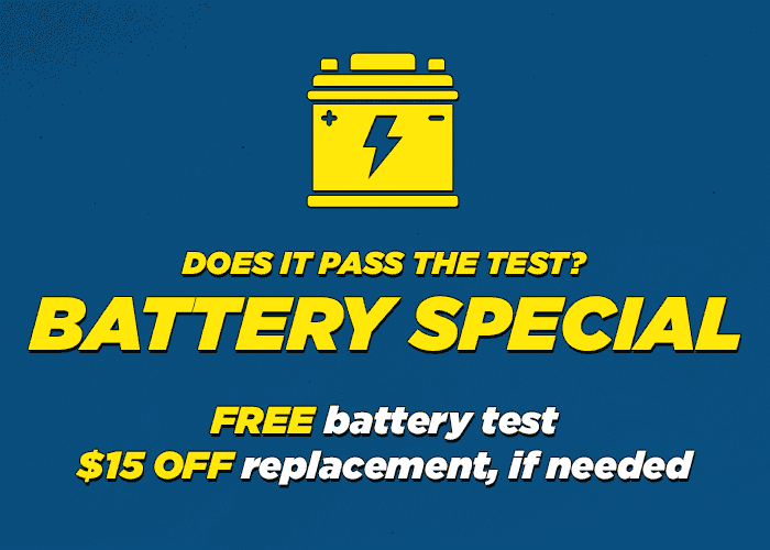 Does Your Battery Pass the Test ? Free Test - $15.00 off battery if fails