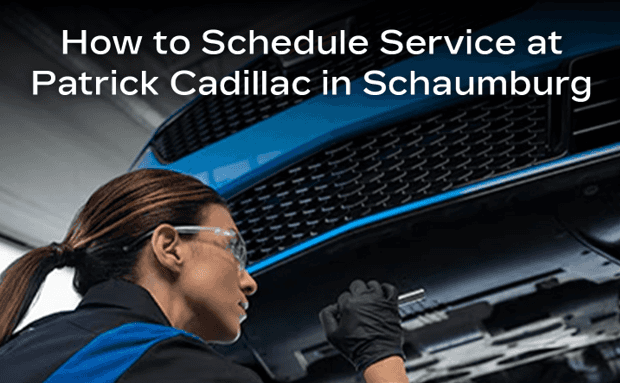 Schedule Service at Patrick Cadillac