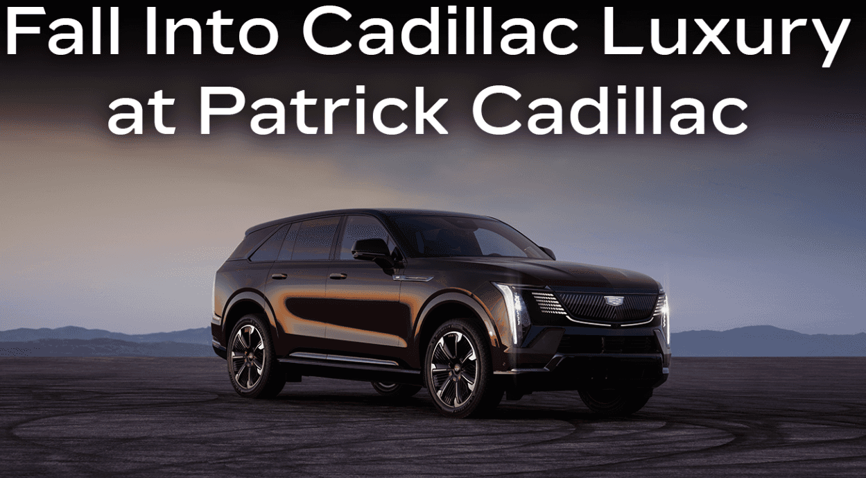 Fall Into Cadillac Luxury at Patrick Cadillac | Schaumburg, IL