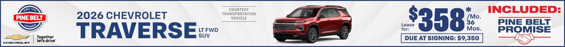 2026 Chevrolet Traverse lease for $358 per month for 36 months with $9,350 due at signing