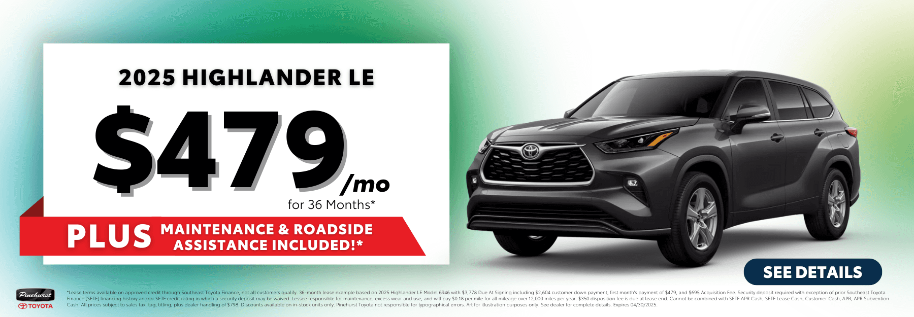 2025 Toyota Highlander LE - $479/mo for 36 Months* with disclaimer