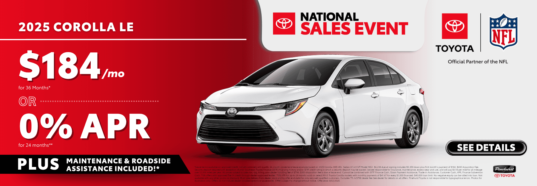 2025 Toyota Corolla LE - $184/mo for 36 Months* or 0% APR for up to 24 months with disclaimer