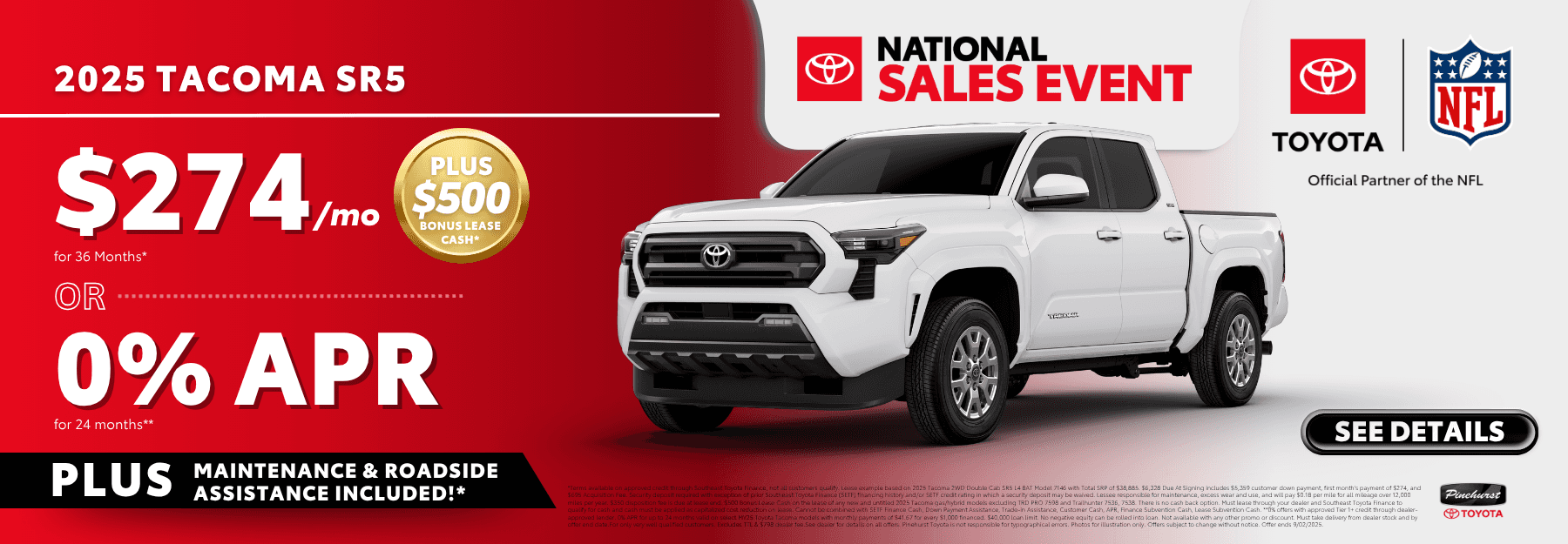 2025 Toyota Tacoma SR5 - $274/mo for 36 Months* with $500 Bonus Lease Cash or 0% APR for up to 24 months with disclaimer
