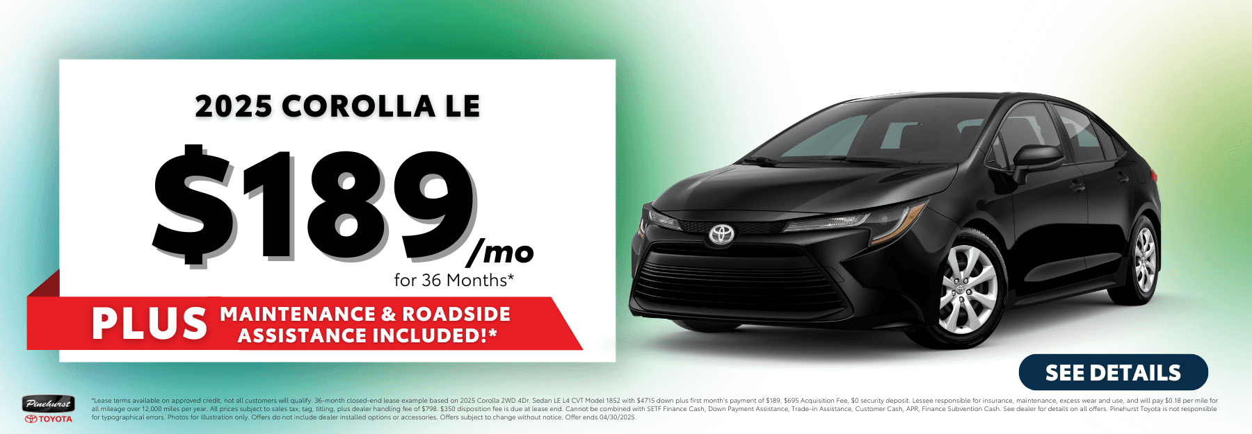 2025 Corolla LE - $189/mo for 39mo* with disclaimer