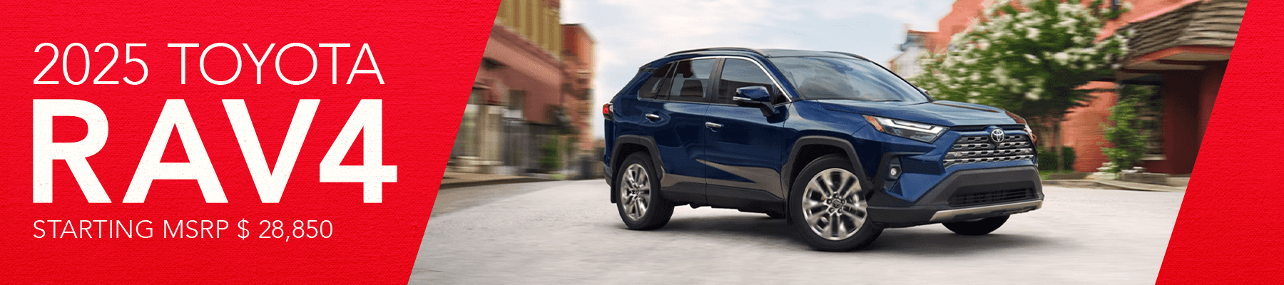 An image of the 2025 Toyota RAV4, the left side of the screen is red with white overlaid text: '2025 Toyota RAV4’