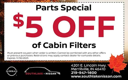 $5 Off Cabin Filters | Southlake Nissan