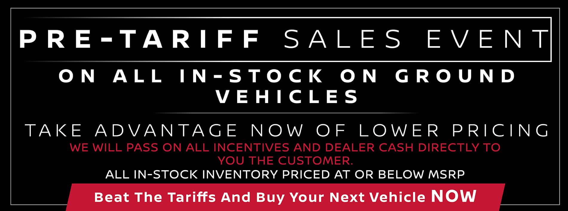 Pre-Tariff Sales Event | Southlake Nissan