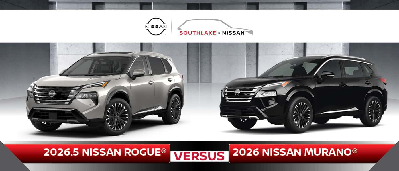 2026.5 Nissan Rogue vs. 2026 Nissan Murano